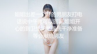 【新片速遞】外表甜美文静舌钉妹子！玩起来尺度大！丰满身材，假屌猛捅肥穴，翘起大屁股后入