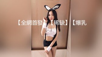 【反差婊子】嫩妹少妇熟女人妻女友大合集