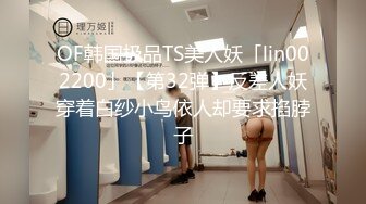 91大神微型相机偷拍各种嫩妹 小嫩鸡 卖嫩逼 极品嫩妹篇 文字介绍更刺激 21