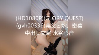 《极品女神❤️反差泄密》OnlyFans顶级翘臀无毛粉笔浪漫主义美女【阿芙罗狄蒂】私拍，各种户外露出野战啪啪极骚无水印原版