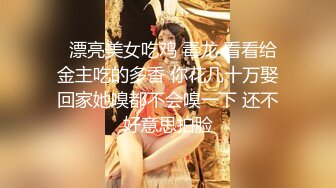 《足控、coser控、嫩妹控❤️必备》专注玩学生妹的推特大神【桐下爱希】最新原创私拍，几位嫩妹口交鸡巴推油手玩脚玩然后再肏