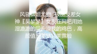 巨乳欲女【很有欲望的美女】全身精油SPA~吃鸡啪啪后入骑乘 啪啪狂干~流白浆