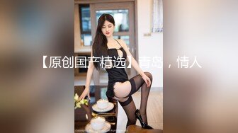 极品约炮大神『Marlboroo91』性爱电报2022私拍 美乳丰臀女神的各种操