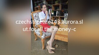 czechstreets.e143.aurora.slut.for.all.the.money-c