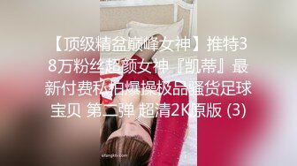 新人主播约化妆美甲师，清纯女神苗条温柔，超近距离镜头展示啪啪销魂又享受的表情