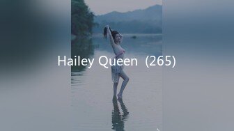 Hailey Queen  (265)