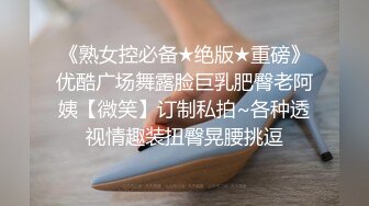 【极品稀_缺性爱泄_密大礼包5】数百位极品反_差母G性爱甄选 极品女神各种乱操内射 完美露脸 丰臀篇 (1)