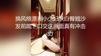 北京Ts丰满卡戴珊 - 纹身弟弟背着女朋友和人妖约会，吃人妖的鸡巴嘎嘎香，最后还要艹  弟弟过瘾死了！